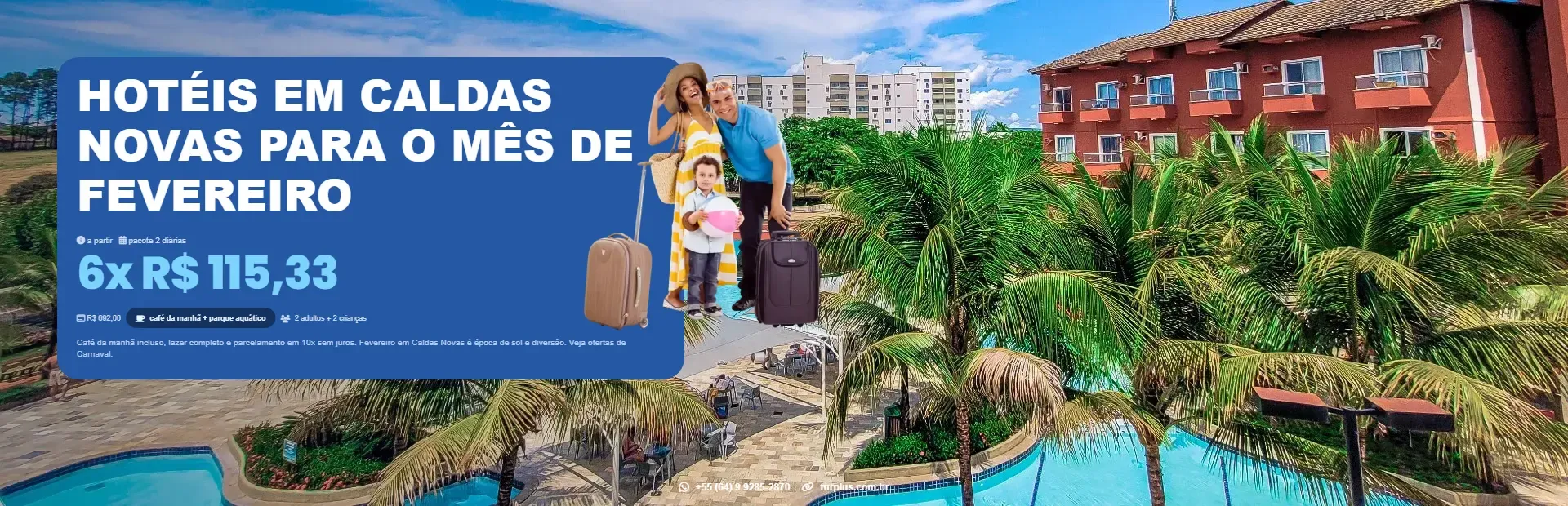 Hotéis em Caldas Novas para o Mês de Fevereiro